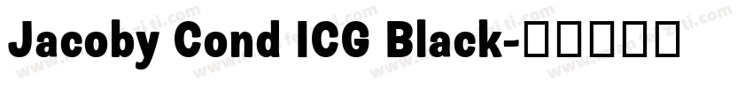 Jacoby Cond ICG Black字体转换